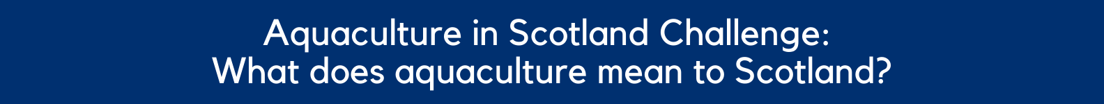 Aquaculture in Scotland